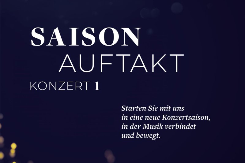 Saisonauftakt zu Konzert 1